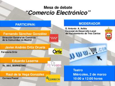 Mesa de debate  “Comercio Electrónico” PARTICIPAN: Fernando Sánchez González