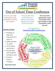 Out of School Time Conference Do you work with Chesapeake youth afterschool or during the summer?
