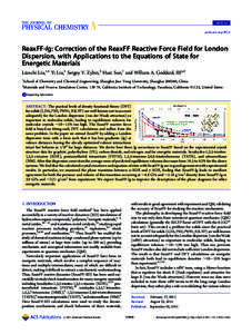 ARTICLE pubs.acs.org/JPCA ReaxFF-lg: Correction of the ReaxFF Reactive Force Field for London Dispersion, with Applications to the Equations of State for Energetic Materials