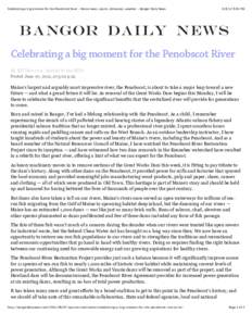 Celebrating a big moment for the Penobscot River - Maine news, sports, obituaries, weather - Bangor Daily News[removed]:01 PM Celebrating a big moment for the Penobscot River By Bill Houston, Special to the BDN
