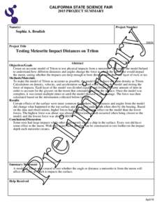 CALIFORNIA STATE SCIENCE FAIR 2015 PROJECT SUMMARY Name(s)  Project Number