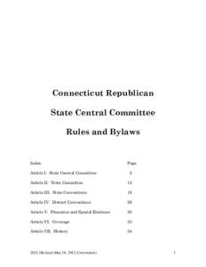 Connecticut Republican State Central Committee Rules and Bylaws Index Article I: State Central Committee