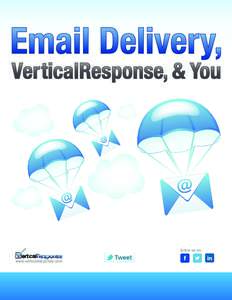 follow us on:  www.verticalresponse.com 2