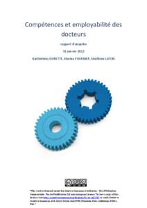 Compétences et employabilité des docteurs -rapport d’enquête31 janvier 2012 Barthélémy DURETTE, Marina FOURNIER, Matthieu LAFON  