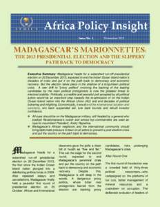 Africa Policy Insight Issue No. 1, November[removed]MADAGASCAR’S MARIONNETTES: