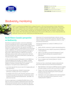 Industry: Food and beverage Duration: [removed]ongoing Location: Township of Puslinch, Ontario Case study type: Management and policy  Biodiversity monitoring