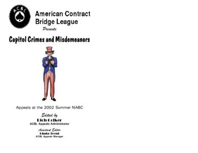 Presents  Capitol Crimes and Misdemeanors Appeals at the 2002 Summer NABC