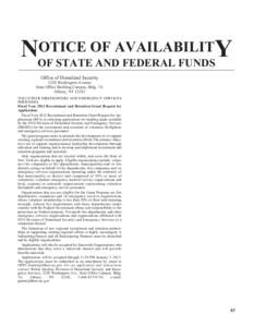 OTICE OF AVAILABILITY NOF STATE AND FEDERAL FUNDS Office of Homeland Security 1220 Washington Avenue State Office Building Campus, Bldg. 7A