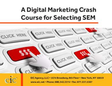 A Digital Marketing Crash Course for Selecting SEM eic  ®