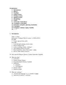 OVERVIEW: 1. Introduction 2. History 3. Typology 4. Sound systems 5. Writing systems