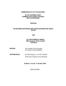 COMMONWEALTH OF THE BAHAMAS IN THE SUPREME COURT COMMON LAW & EQUITY DIVISION 2007/CLE/GEN[removed]between