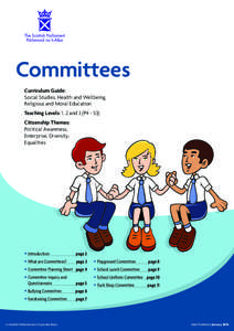 Committees Curriculum Guide: Social Studies, Health and Wellbeing, Religious and Moral Education Teaching Levels: 1, 2 and 3 (P4 - S3) Citizenship Themes: