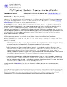 U.S. Office of Special Counsel 1730 M Street, N.W., Suite 218 Washington, D.COSC Updates Hatch Act Guidance for Social Media FOR IMMEDIATE RELEASE