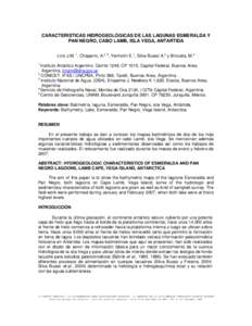 CARACTERISTICAS HIDROGEOLÓGICAS DE LAS LAGUNAS ESMERALDA Y PAN NEGRO, CABO LAMB, ISLA VEGA, ANTARTIDA Lirio J.M. 1, Chaparro, A.2, 5, Yermolin E.1, Silva Busso A.3 y Brizuela, M.4 1  Instituto Antártico Argentino, Cerr