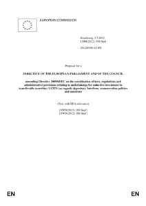 Financial services / European Union law / Undertakings for Collective Investment in Transferable Securities Directives / Collective investment scheme / Madoff investment scandal / Exchange-traded fund / Open-ended investment company / Financial economics / Investment / Funds