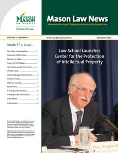 Mason Law News A Newsletter for Alumni, Students, and Friends of the School of Law Volume 9, Number 1  www.law.gmu.edu/alumni/