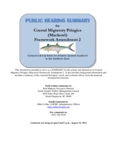 PUBLIC HEARING SUMMARY for Coastal Migratory Pelagics (Mackerel) Framework Amendment 2