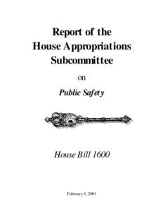 Report of the House Appropriations Subcommittee on Public Safety