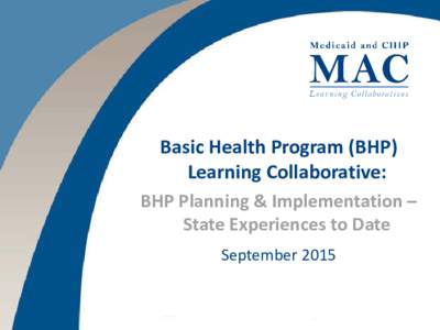BHP Planning and Implementation: State Experiences to Date