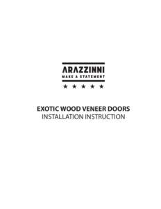 EXOTIC WOOD VENEER DOORS INSTALLATION INSTRUCTION DOOR FRAME AND EXTESION VARIANTS  V1