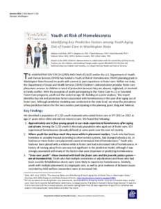 January 2015 | RDA ReportOlympia, Washington Youth at Risk of Homelessness Identifying Key Predictive Factors among Youth Aging Out of Foster Care in Washington State