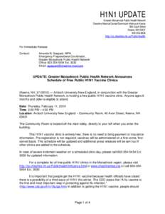 H1N1 UPDATE Greater Monadnock Public Health Network Cheshire Medical Center/Dartmouth-Hitchcock Keene 580 Court Street Keene, NH[removed]6836