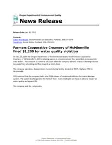 Oregon Department of Environmental Quality  News Release Release Date: Jan. 30, 2015 Contacts: Esther Westbrook, Environmental Law Specialist, Portland, [removed]