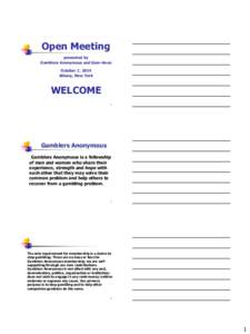 Open Meeting presented by Gamblers Anonymous and Gam-Anon October 1, 2014 Albany, New York