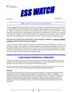 March, 2012  Issue #82 EMBC - Emergency Social Services Monthly Bulletin  A recent suggestion from Kathy Davies with the Terrace ESS team provides an opportunity to offer a