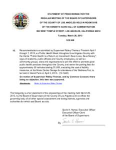 STATEMENT OF PROCEEDINGS FOR THE REGULAR MEETING OF THE BOARD OF SUPERVISORS OF THE COUNTY OF LOS ANGELES HELD IN ROOM 381B OF THE KENNETH HAHN HALL OF ADMINISTRATION 500 WEST TEMPLE STREET, LOS ANGELES, CALIFORNIA 90012