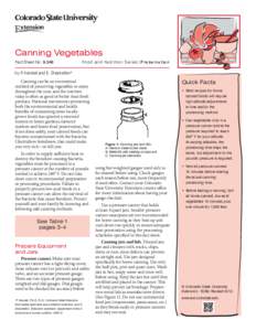 Canning Vegetables Fact Sheet No.	 9.348 Food and Nutrition Series| Preservation  by P. Kendall and E. Shackelton*