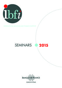 INTERNATIONAL BANKING AND FINANCE INSTITUTE  SEMINARS 2015