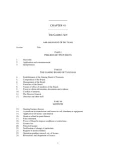 ______________ CHAPTER 41 _______________ THE GAMING ACT ARRANGEMENT OF SECTIONS Section