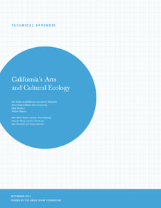 TECHNICAL APPENDIX  California’s Arts and Cultural Ecology Ann Markusen/Markusen Economic Research Anne Gadwa/Metris Arts Consulting