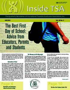 Inside TSA The Quarterly Newsletter of the national Tourette Syndrome Association, Inc. Fall 2012 Vol. 40 No. 2