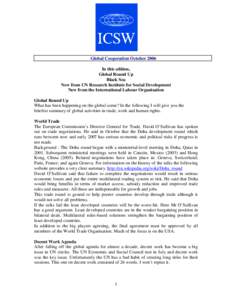 Global Cooperation October 2006 In this edition, Global Round Up Black Sea New from UN Research Institute for Social Development New from the International Labour Organisation