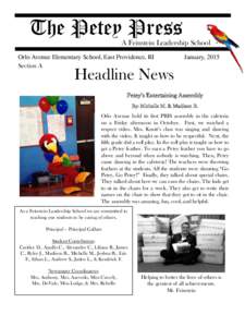 The Petey Press A Feinstein Leadership School Orlo Avenue Elementary School, East Providence, RI Section A  January, 2015