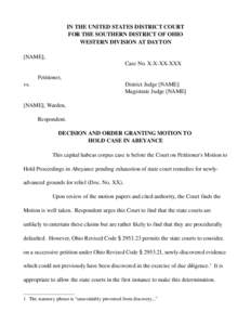 Appendix G-1: Southern District of Ohio—Decision and Order Granting Motion to Hold Case in Abeyance
