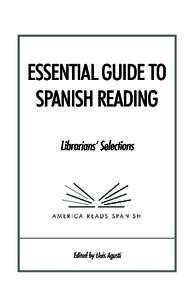 ESSENTIAL GUIDE TO SPANISH READING 2 ESSENTIAL GUIDE TO SPANISH READING