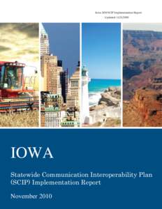 Interoperability / Telecommunications / National Incident Management System / Secure Communications Interoperability Protocol / Iowa / Geography of the United States / State governments of the United States