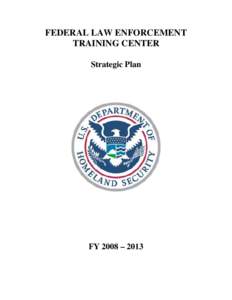 Glynn County /  Georgia / United States Department of Homeland Security / Georgia / Law enforcement in the United States / International Law Enforcement Academy / Glynco /  Georgia / United States Border Patrol / Special agent / W. Ralph Basham / Geography of Georgia / Brunswick /  Georgia / Federal Law Enforcement Training Center