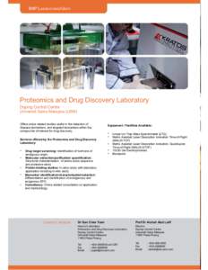 BNP LABORATORIES/UNITS  Proteomics and Drug Discovery Laboratory Doping Control Centre Universiti Sains Malaysia (USM) Offers omics related studies useful in the detection of