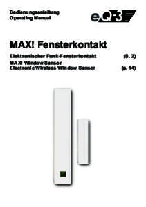 Bedienungsanleitung Operating Manual MAX! Fensterkontakt Elektronischer Funk-Fensterkontakt	 MAX! Window Sensor