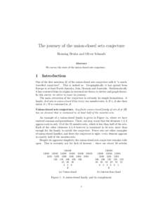 The journey of the union-closed sets conjecture Henning Bruhn and Oliver Schaudt Abstract We survey the state of the union-closed sets conjecture.  1