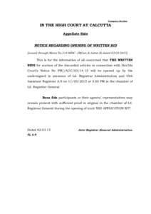 Computer Section  IN THE HIGH COURT AT CALCUTTA Appellate Side NOTICE REGARDING OPENING OF WRITTEN BID [issued through Memo No.218 MISC JR(Gen & Admn-II) dated[removed]]