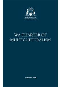 WA CHARTER OF MULTICULTURALISM November 2004  I