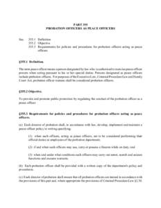 Criminal law / Probation / Punishments / Law enforcement officer / New York City Department of Probation / San Diego County /  California Probation / Law / Parole / Justice