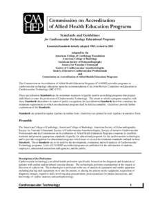 Commission on Accreditation of Allied Health Education Programs / Cardiovascular technologist / Sonographer / American College of Cardiology / Echocardiography / North Central Association of Colleges and Schools / Cardiology / Medicine / Medical ultrasound