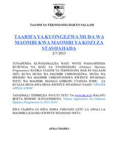 TAASISI YA TEKNOLOJIA DAR ES SALAAM  TAARIFA YA KUONGEZWA MUDA WA MAOMBI KWA MAOMBI YA KOZI ZA STASHAHADA