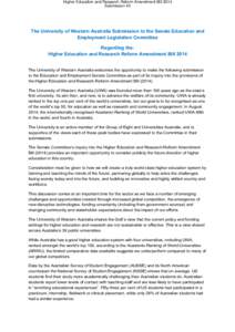 Higher Education and Research Reform Amendment Bill 2014 Submission 45 The University of Western Australia Submission to the Senate Education and Employment Legislation Committee Regarding the: